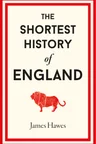 Cover for The Shortest History of England