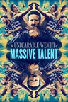Poster for The Unbearable Weight of Massive Talent