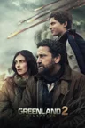 Poster for Greenland 2: Migration