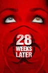 Poster for 28 Weeks Later